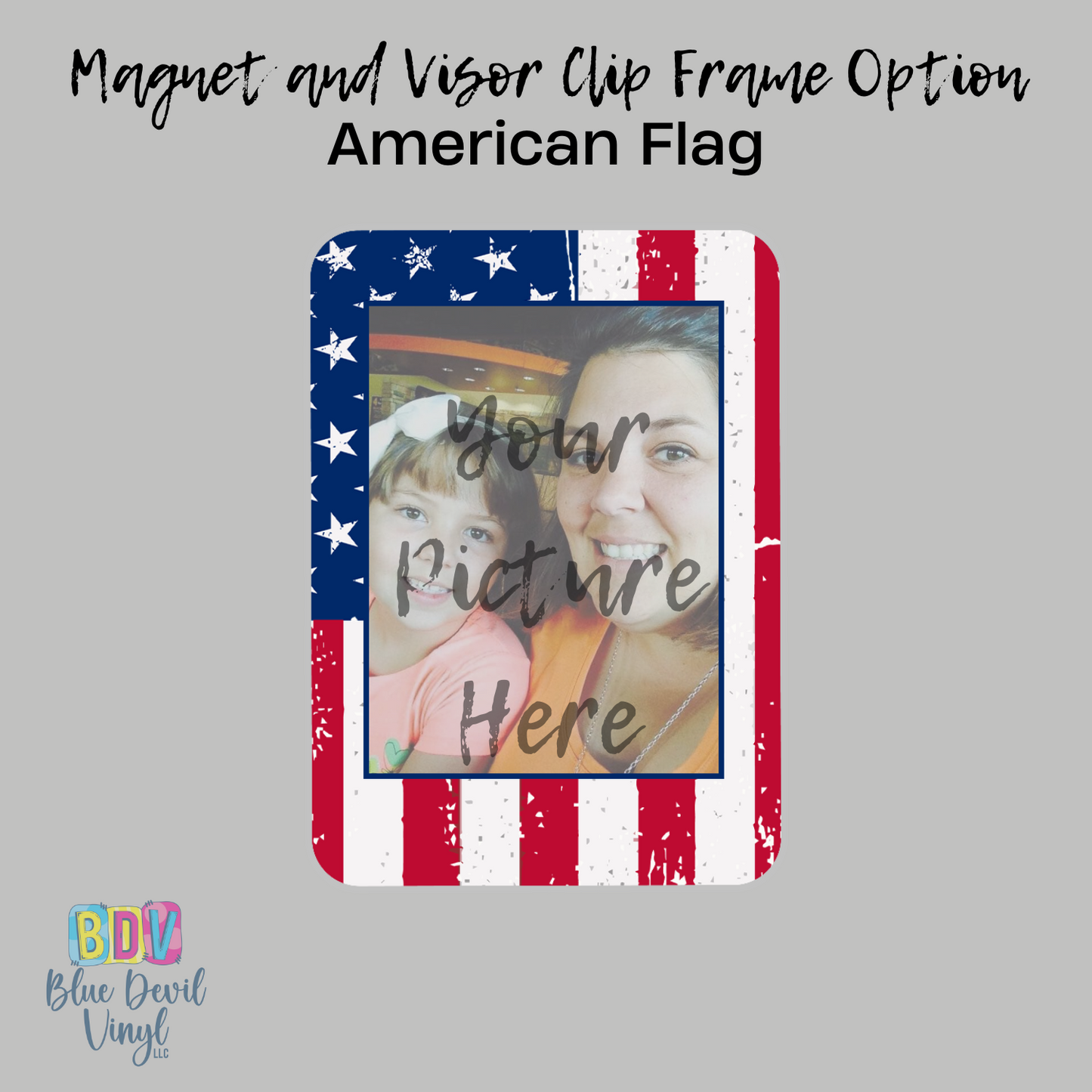 American flag-themed photo frame with 'Your Picture Here' text on a gray background, featuring Blue Devil Vinyl logo.