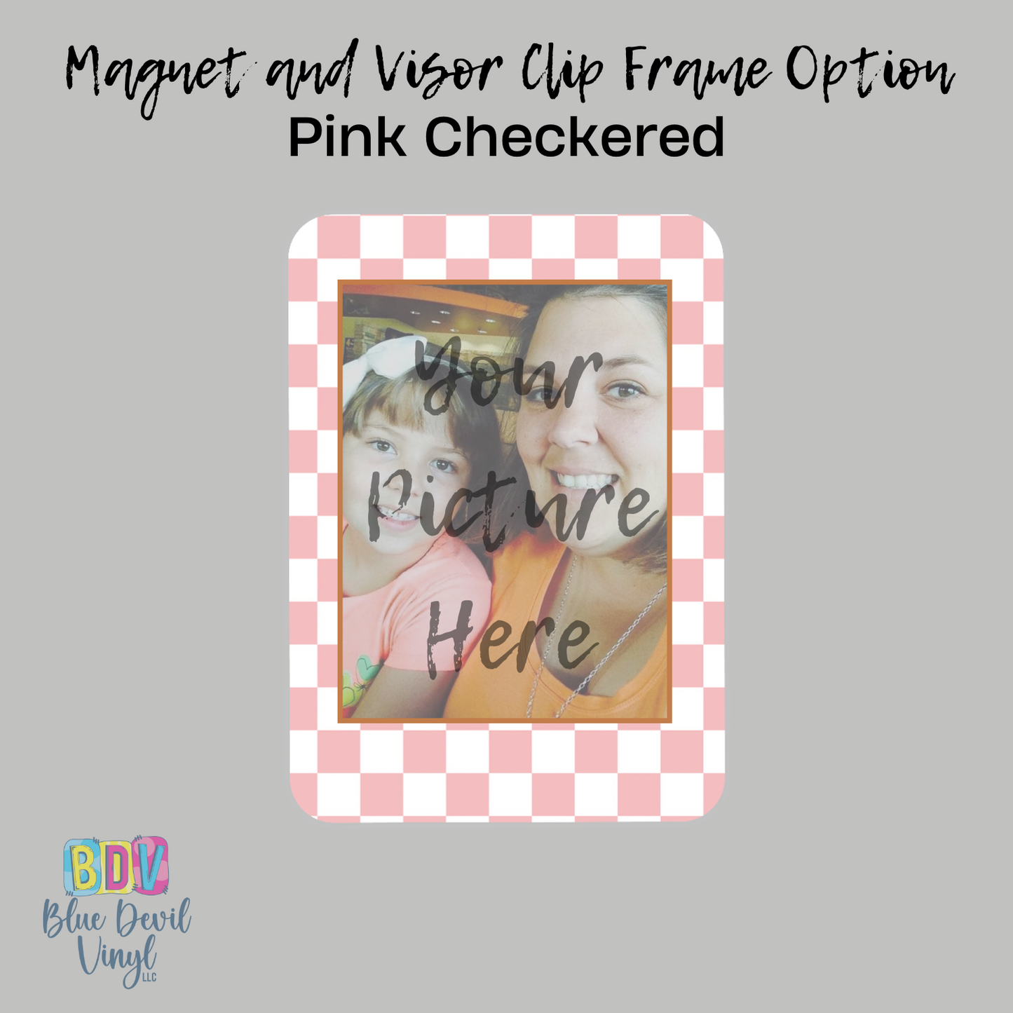 Pink Checkered photo frame option for custom visor clip, magnet or key chain