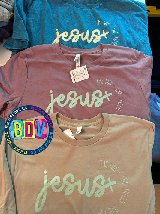 Jesus - The Way The Truth The Life Tees