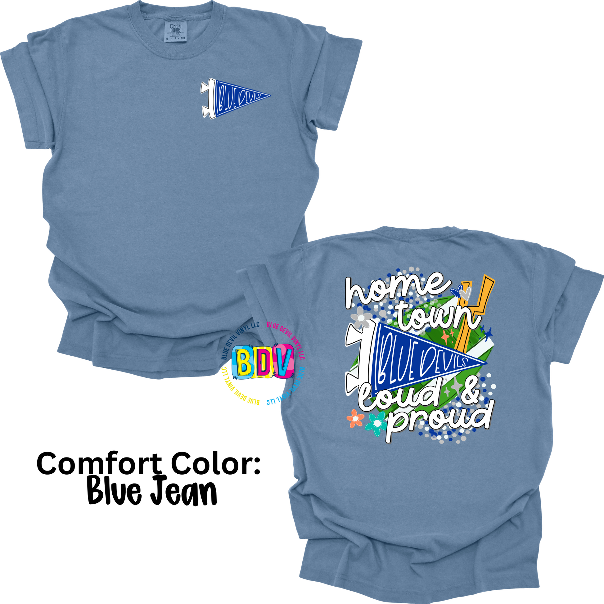 Blue Devils Home Town Loud & Proud Comfort Color T-shirt - Blue Jean Color Tee
