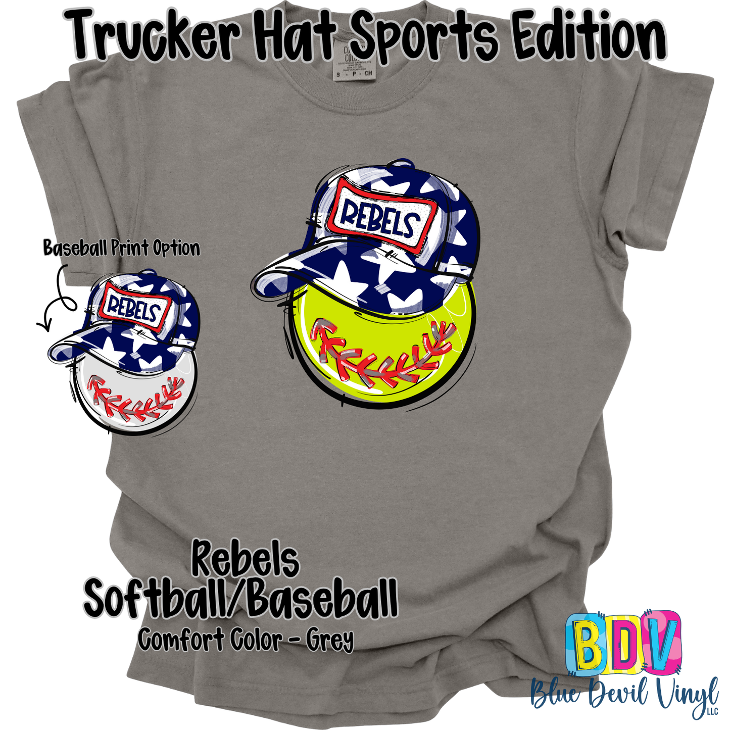 Grey Comfort Color Tee with Rebels Softball Print on Front, also showing Baseball option.